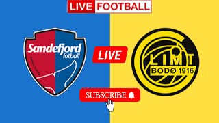 Sandefjord vs BodøGlimt Live Football Match Streaming Today 2024 Norway league [upl. by Nathalie]