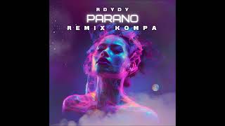 Rdydy  DDBK Parano Remix Kompa [upl. by Airahcaz]