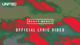 Mercy Mercy Lyric Video  Hillsong UNITED [upl. by Eleinad]