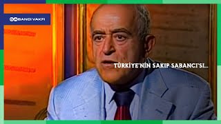 Türkiyenin Sakıp Sabancısı [upl. by Kinom]