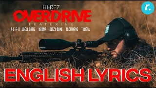 HiRez  Overdrive Tech N9ne KRNA Joell Ortiz Twista Bizzy Bone AFRO  English Lyrics [upl. by Hills]