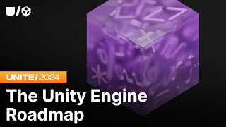 The Unity Engine Roadmap [upl. by Alyse]