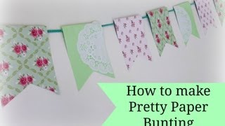 Easy paper bunting tutorial [upl. by Eixirt]