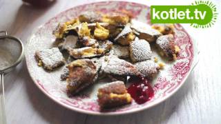 Kaiserschmarrn omlet austriacki  KOTLETTV [upl. by Eenobe]