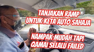 ELEMEN 4  Tanjakan Ramp KPP02 Praktikal Auto sahaja [upl. by Aizirtap]