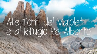 Giro alle Torri del Vajolet e al Rifugio Re Alberto sulle Dolomiti della Val di Fassa valdifassa [upl. by Conte724]