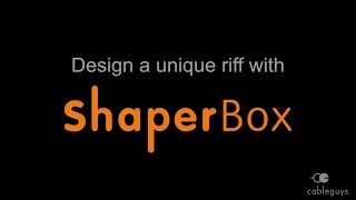 Creating motionpacked riffs basslines and melodies with Cableguys ShaperBox [upl. by Juback]