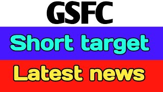 GSFC share  gsfc share latest news  gsfc share target  gsfc share latest news today [upl. by Avalsorim]