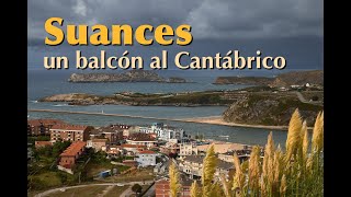 Suances un balcón al Cantábrico [upl. by Drabeck53]