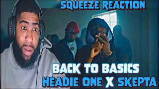 Headie One  Back To Basics feat Skepta   Reaction [upl. by Germayne884]