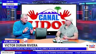 INVITADO VICTOR DURÁN RIVERA CONCEJAL Y CANDIDATO A CONCEJAL POR LA COMUNA DE VILLARRICA [upl. by Morgenthaler807]