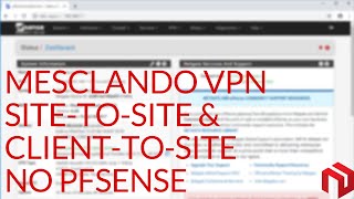 pfsense 244 – Como mesclar VPN sitetosite e clienttosite com IPSec e OPENVPN no pfSense [upl. by Luben142]