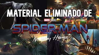 El Material Eliminado de SpiderMan No Way Home [upl. by Helman870]