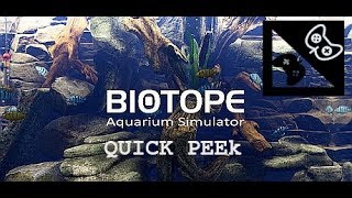 Quick PeekBİOTOPE Aquarium Simulator [upl. by Anelat]