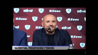 SALERNITANA PRESENTAZIONE E TENSIONI  SERVIZIO TG SPORT DEL 03072024 [upl. by Reemas]