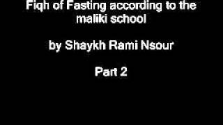 Fiqh of fasting according to the maliki school by Shaykh Rami Nsour Part 2 Fiqh of Ramadan [upl. by Bakerman985]