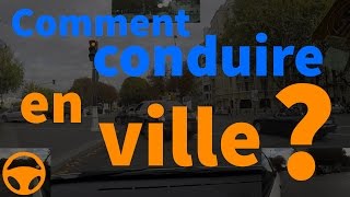 Comment conduire en ville [upl. by Reyotal176]