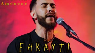 FHKAYTI توفيق أمنكور  فحكايتي  Tawfik Amencor Audio Prod by Mikson [upl. by Maison204]