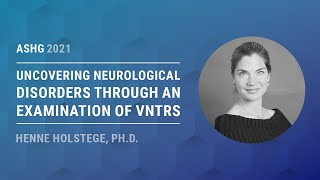 Uncovering Neurological Disorders Through an Examination of VNTRs [upl. by Calle485]