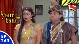 Yam Hain Hum  यम हैं हम  Episode 263  18th December 2015 [upl. by Sirrap10]