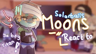 Solarballs Moons React to  part 15  Gacha Club [upl. by Eahsed]