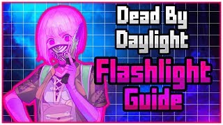 Dead By Daylight Tutorial  Flashlights [upl. by Oiramaj]