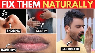 Permanent Solution to 4 Common Health Problems Dark Lips Bad Breath Snoring amp Acidity [upl. by Elocyn]