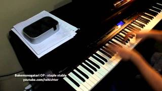 Bakemonogatari OP  staple stable Piano Transcription [upl. by Eanwahs]