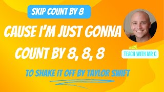 Skip Count by 8 to Shake it Off by Taylor Swift [upl. by Enelhtak]