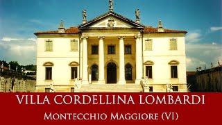 Villa Cordellina Lombardi  Montecchio Maggiore [upl. by Blossom]