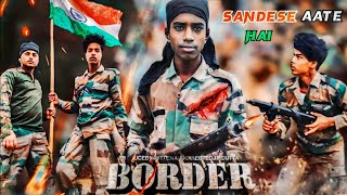 Sandese aate hai Bodar movie hindi Best desh bhagti song m arya [upl. by Aleedis]