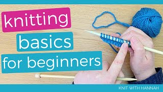 Knitting Basics For Beginners [upl. by Carnahan]