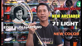 TERBARU 2021 YONEX ARCSABER 71 light Recomendasi dr LEGENDA BULUTANGKIS INDONESIA [upl. by Eiliah154]