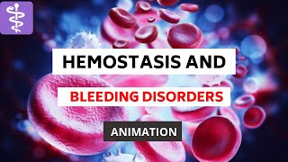 Hemostasis and Bleeding disorders Animation [upl. by Bovill]