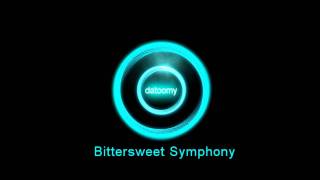 Bittersweet Symphony remix  720p HD  datoomy [upl. by Assilam468]