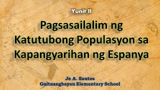 Pagsasailalim ng Katutubong Populasyon sa Kapangyarihan ng Espanya [upl. by Primalia]