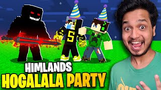 HIMLANDS HOGALALA PARTY  Minecraft Himlands LIVE [upl. by Gnanmos190]