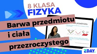 Barwa przedmiotu  Fizyka 8 klasa [upl. by Yendahc638]