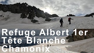 Refuge Albert 1er Glacier du Tour Tête Blanche ChamonixMontBlanc montagne alpinisme topo [upl. by Lovato]