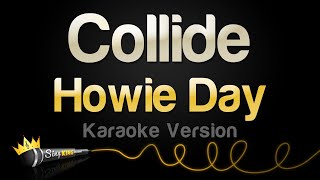 Howie Day  Collide Karaoke Version [upl. by Adis]