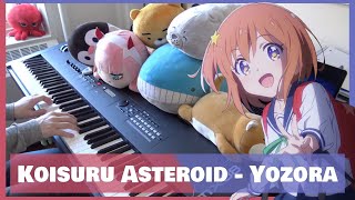 Yozora  Koisuru Asteroid ED Piano [upl. by Naiviv222]