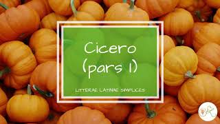 Marcus Tullius Cicero pars I  Latin language podcast  Litterae Latinae Simplices 19 [upl. by Eckblad218]