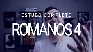 Estudo de Romanos 4 [upl. by Schlicher]