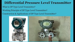 What is DP Type Level Transmitter  Working Principle  Applications Field Instrumentation [upl. by Krishnah]