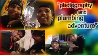 quotPhotography and Plumbing Adventuresquot trending blog viralvideo carryminati youtubeshorts [upl. by Onra]