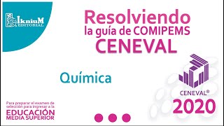 Resolución Guía CENEVAL 2020 Química [upl. by Witcher790]