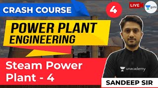 Steam Power Plant  4  Power Plant Engineering  Lec  4  GATE ME 2021 Free Crash Course [upl. by Yelrak]