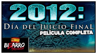 2012 Dia Del Juicio Final  Película de Acción  Películas En Español [upl. by Netsrek]