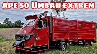 Ape Umbau Extrem Piaggio Ape50 mit Anhänger und vielen Extras Customizing piaggio [upl. by Ciapas702]