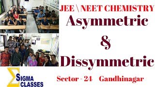 Asymmetric amp Dissymmetric Mol  CHEMISTRY  JEE \ NEET  By Chintan Sir [upl. by Niamert]